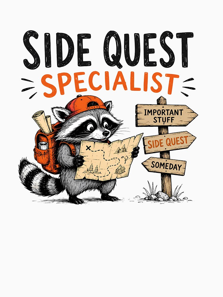 ADHD Side Quest Specialist Raccoon Adventure Neurodivergent Humor Quote by Marti’s Shop Corner