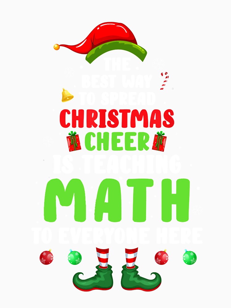 Spread Christmas Cheer Is Teaching Math by Scarlettole137