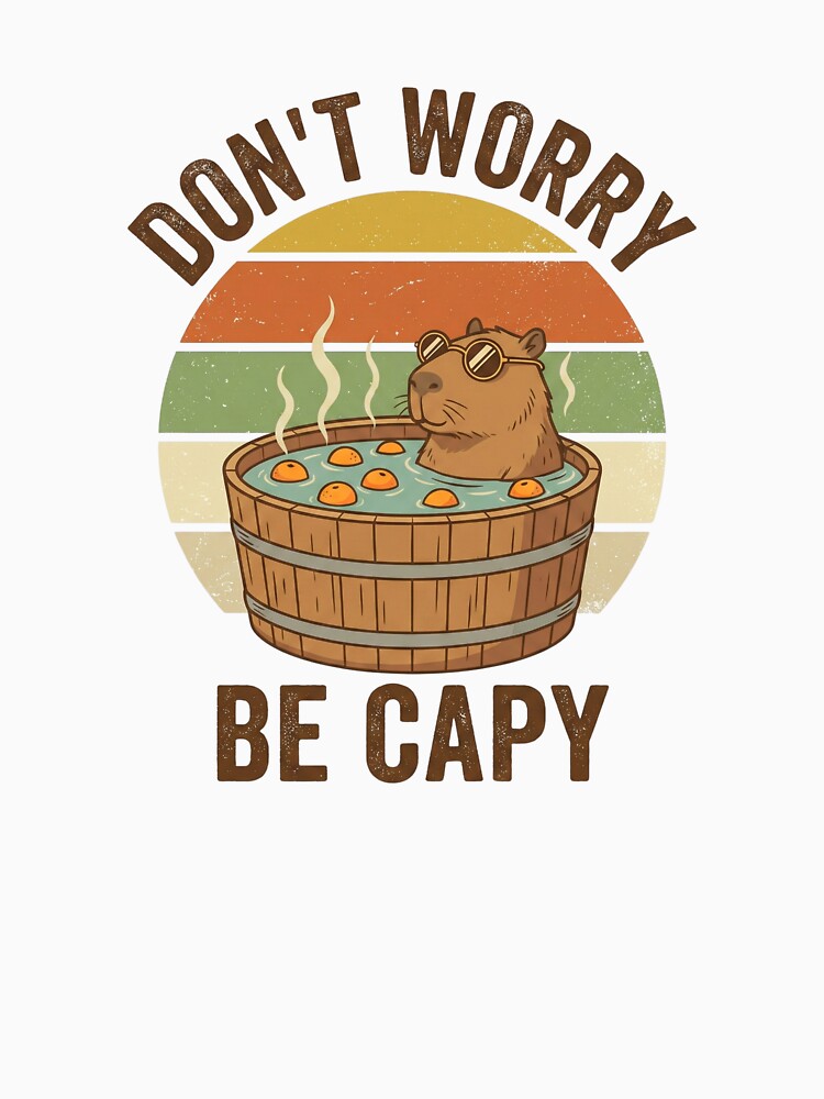 Dont Worry Be Capy Funny Capybara Retro 70s Vintage Sticker by Pingi-shop
