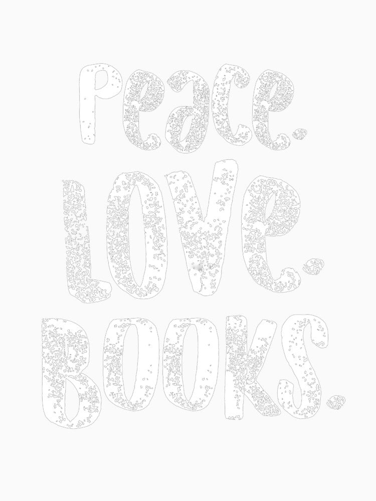 Book Reading Peace Love Cute Gift Funny Design Writers Lovers Slim Fit by ShirleyGrier