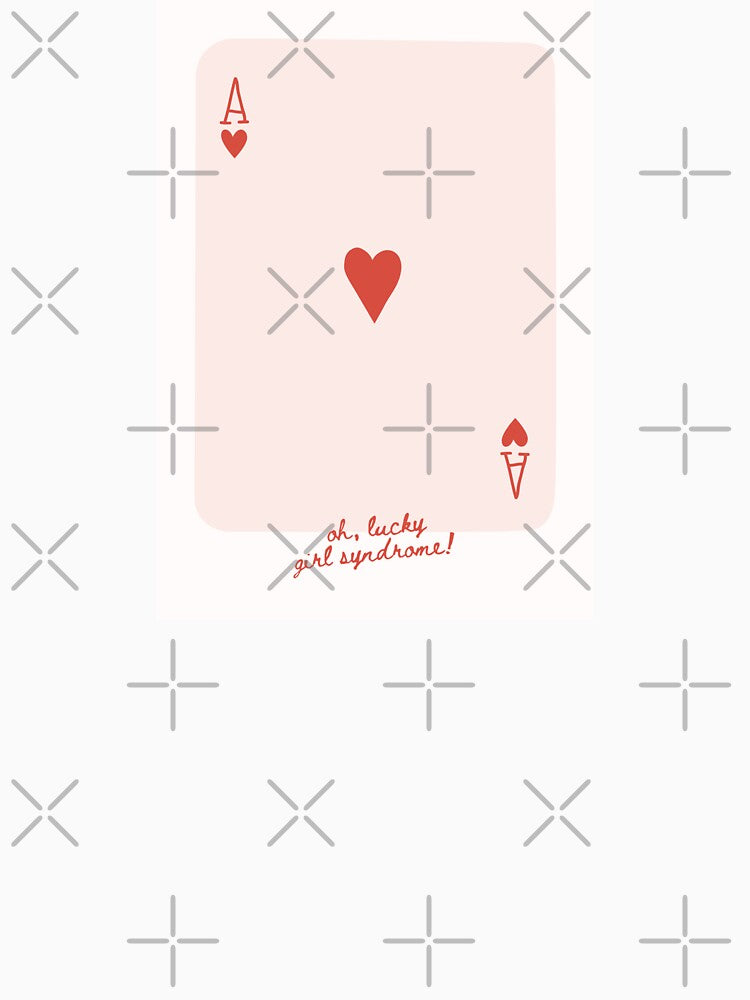 Lucky Girl Syndrome Ace of Hearts Playing Card | Trendy Aesthetic Affirmation by Dimu Co.