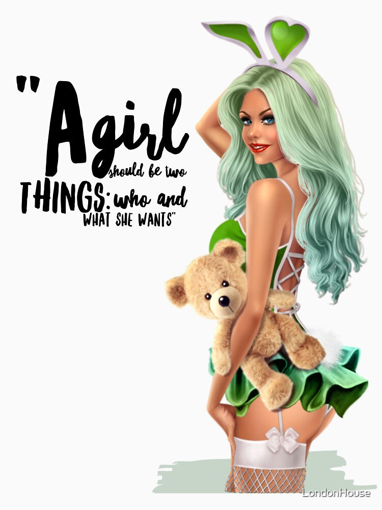 "A Girl Should Be Two Things:  Who And What She Wants." by LondonHouse