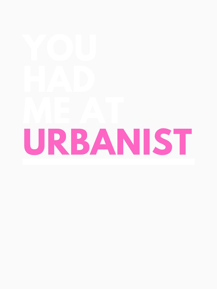 Urban Planner Urbanist by CJacobsDesigns