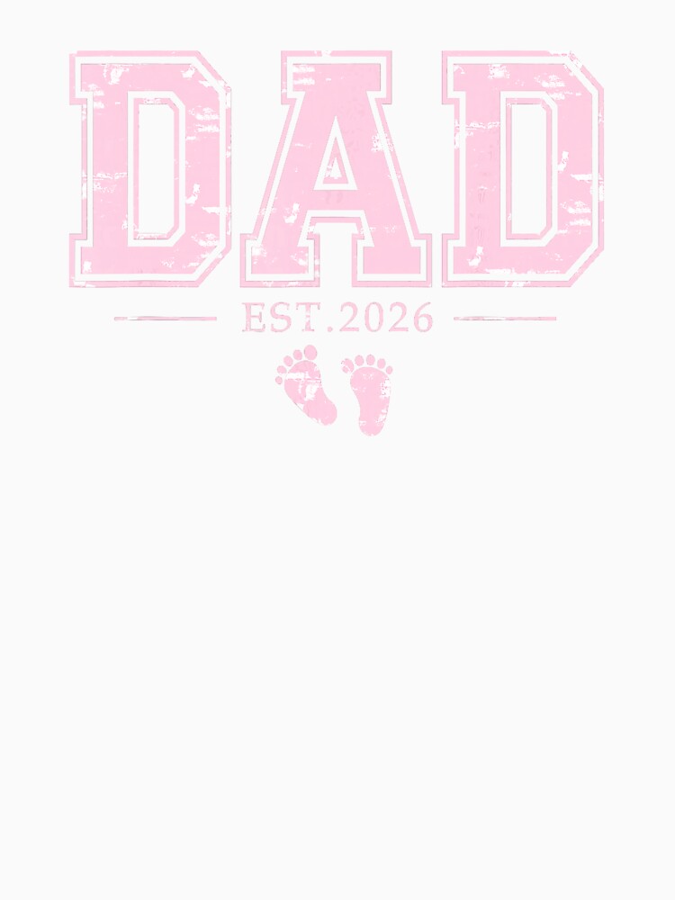 Dad Est 2026 First Time Father Baby Feet New Dad by zamiokaline
