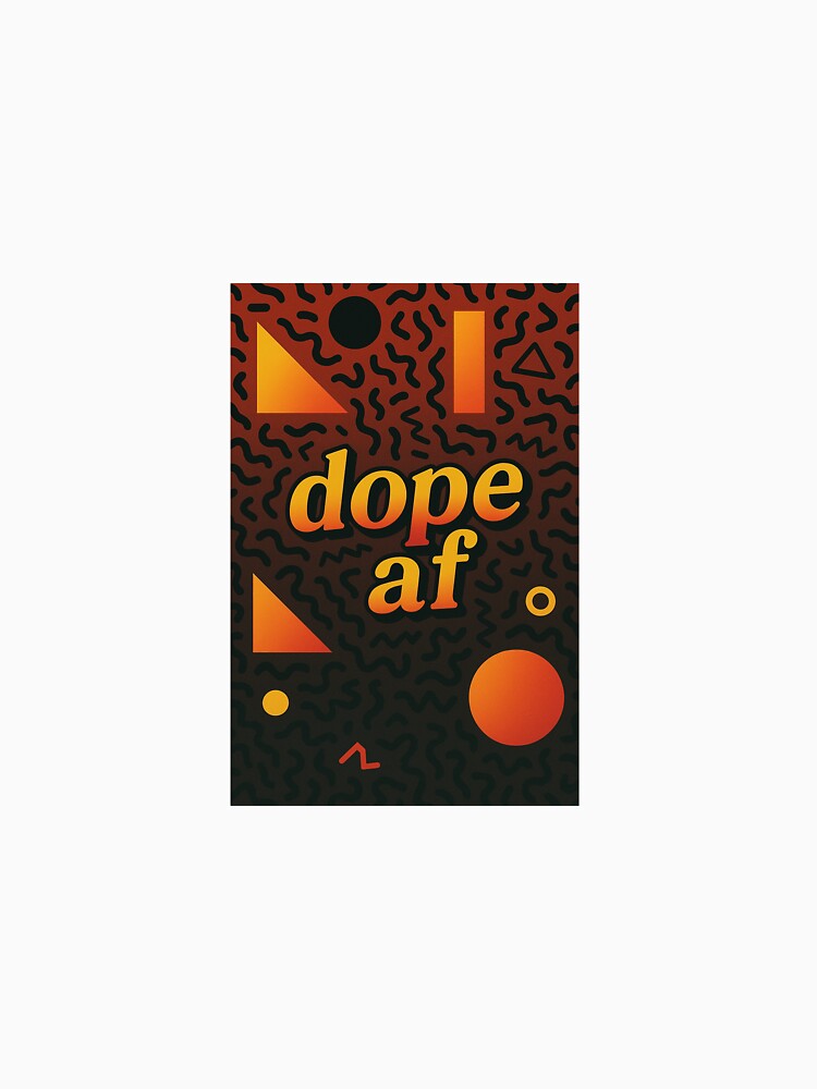 Dope AF by Samoyed-Squad