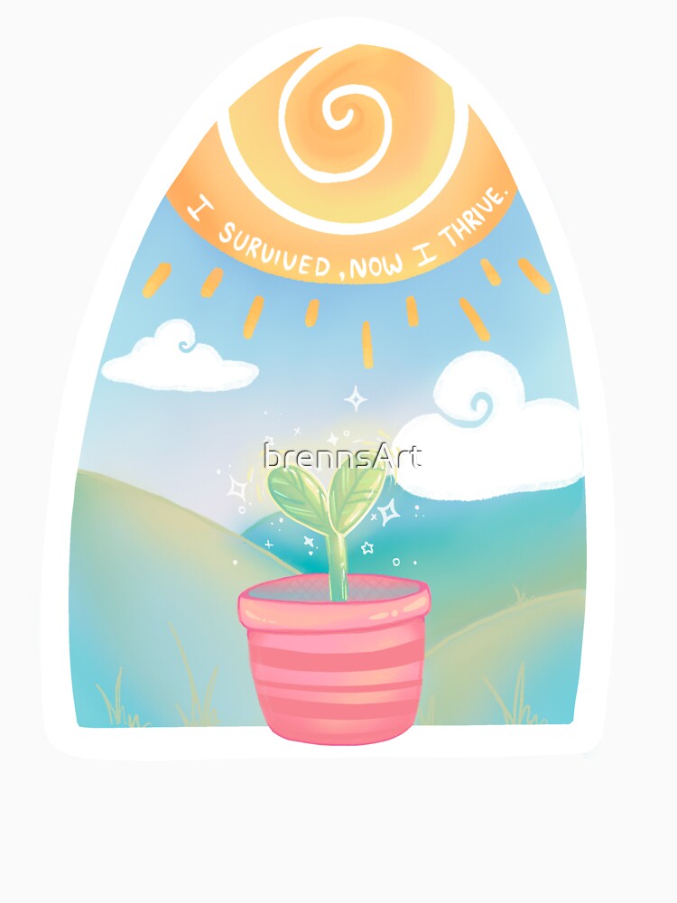 Thrive by brennsArt