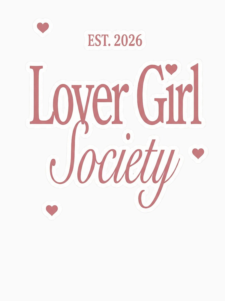 Est.2026, Lover Girl Society by ArtzyFlow