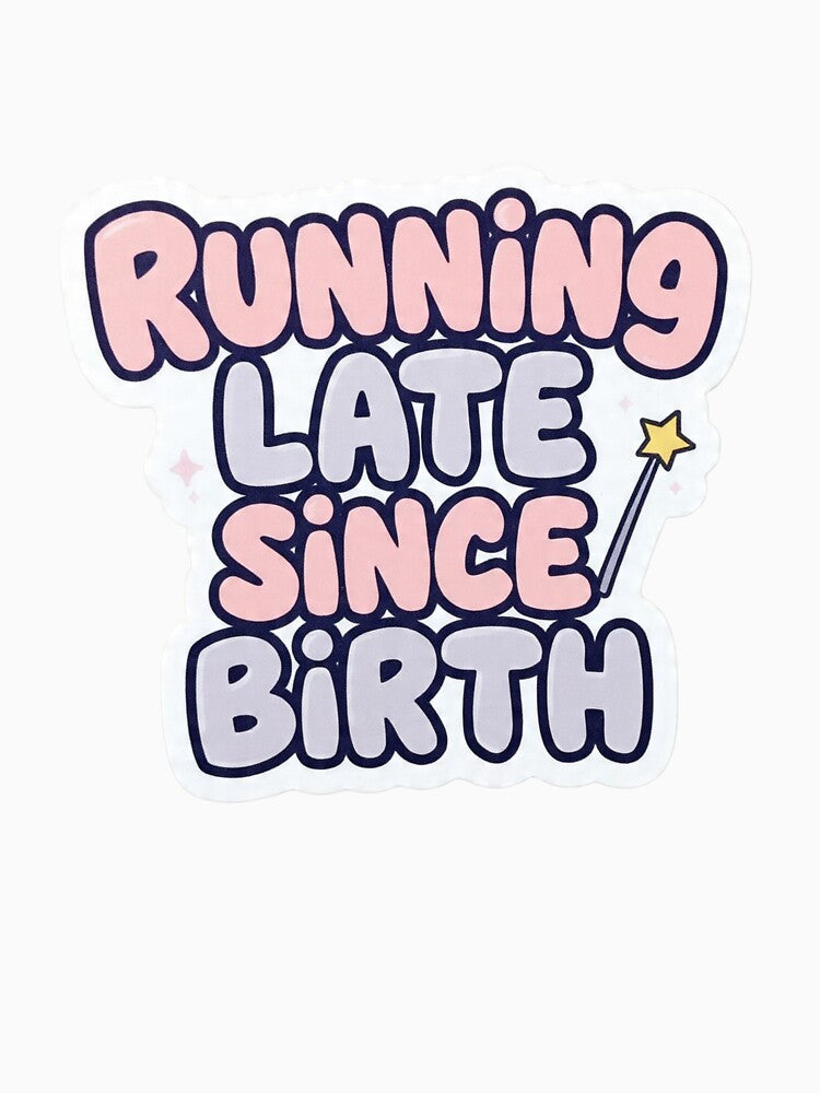 Running Late Since Birth by Benevoleantrr
