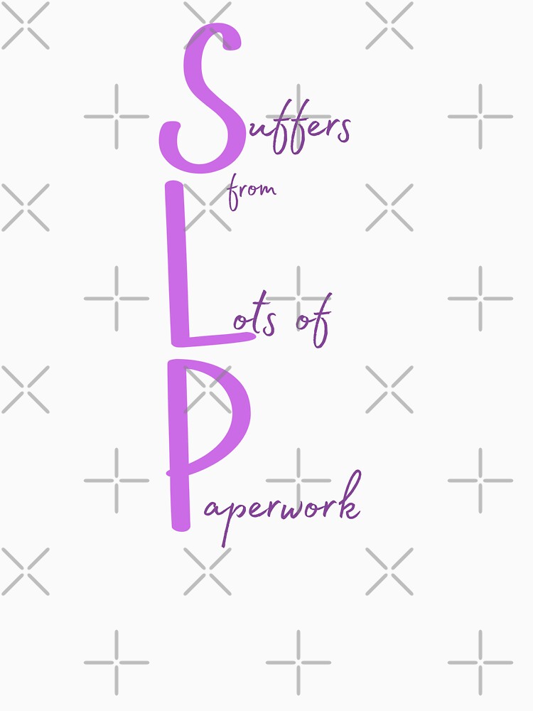 SLP Suffers from Lots of Paperwork by bellaabreu