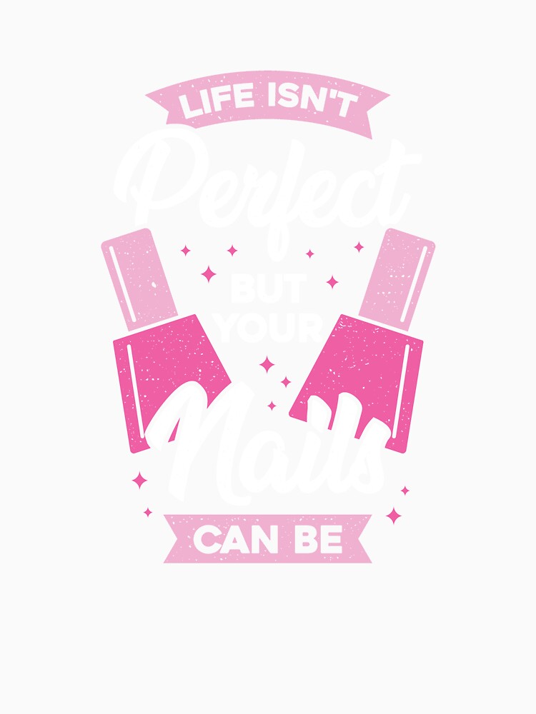 Life Isn't Perfect But Your Nails Can Be by Marcid95