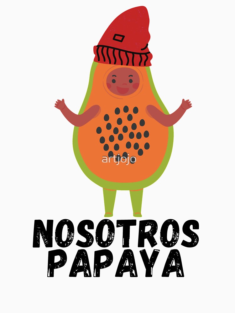 nosotros papaya tigerbelly by artjojo