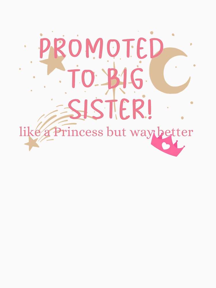 promoted to big sister by amy greaves