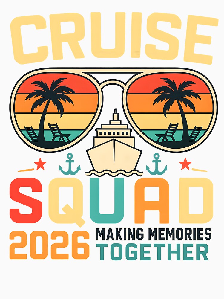 Cruise Squad 2026 Making Memories Together Summer Trip by haitrieuic96