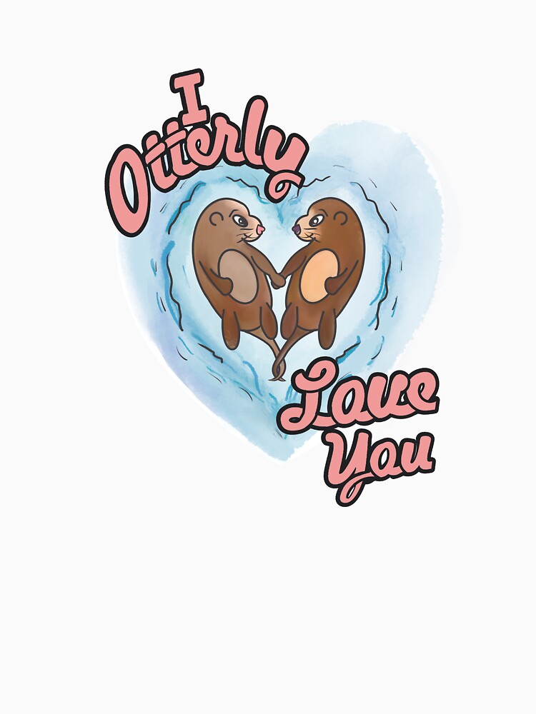 I otterly love you by Tirish56