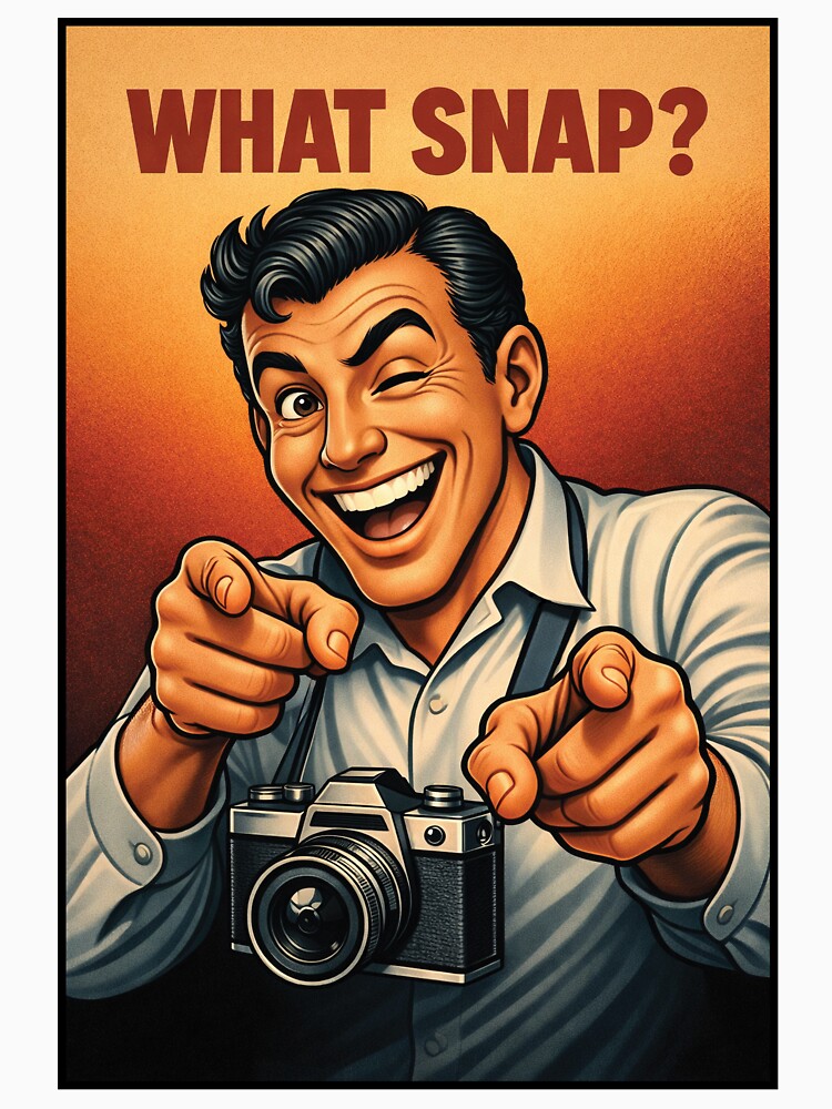 What Snap Retro Photographer Humor Aesthetic by NaturEdeN