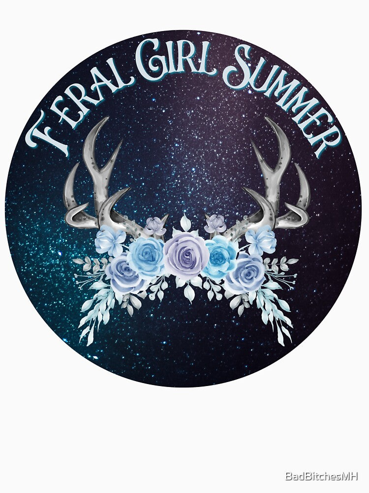 Feral Girl Summer by BadBitchesMH