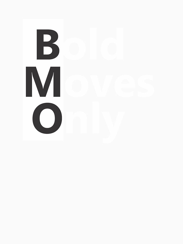 Bold Moves Only – The Fearless Edition by Nigflute