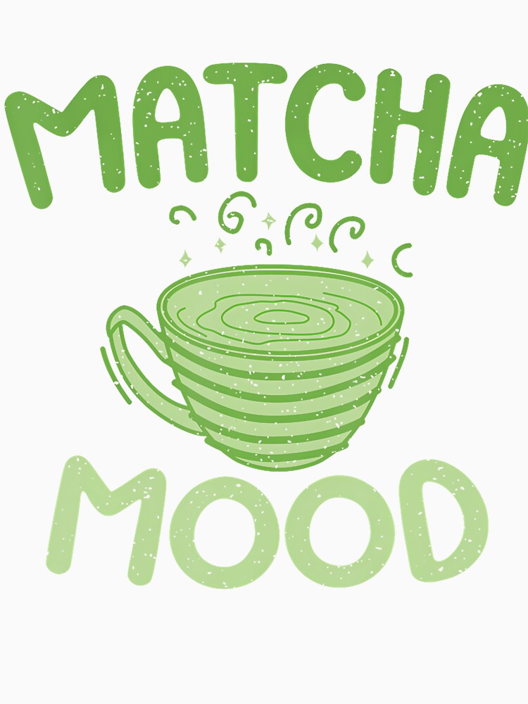 Matcha Mood Matcha by SelmaBonnie