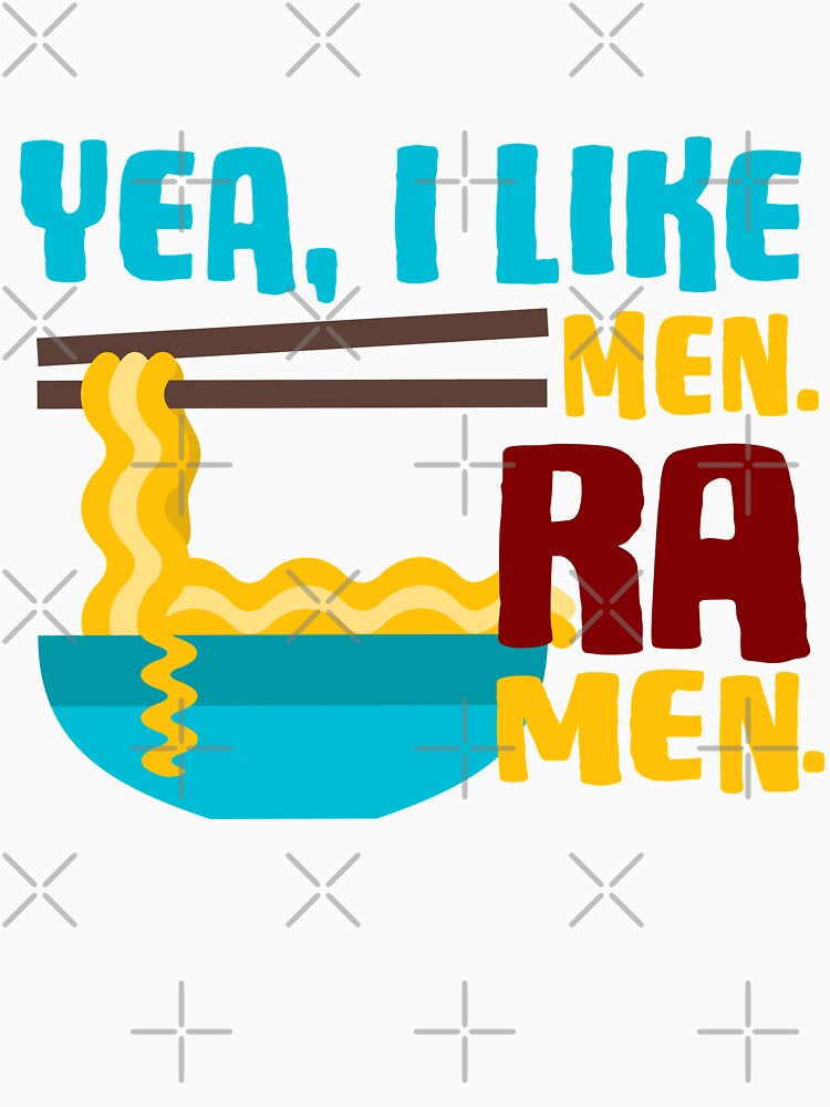 Yea I Like Men, ramen Funny Noodles With Text by Punderstandable