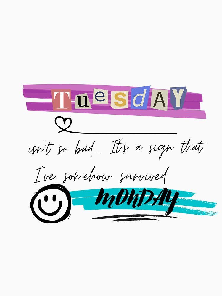 Funny quotest- Tuesday by Floriana94
