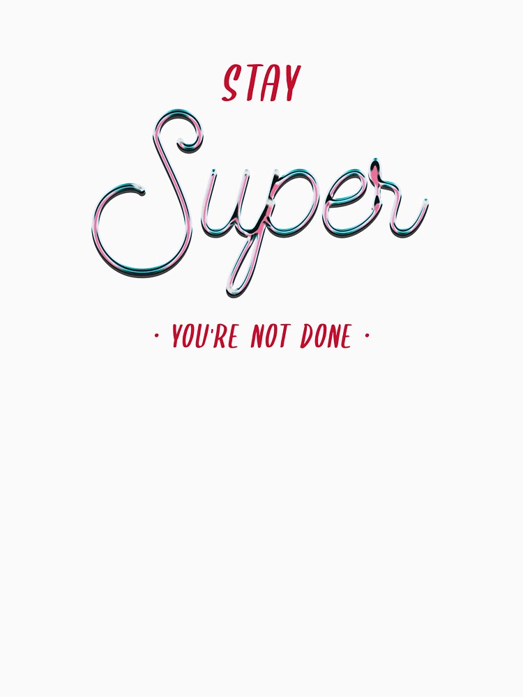Stay Super by jaslee125