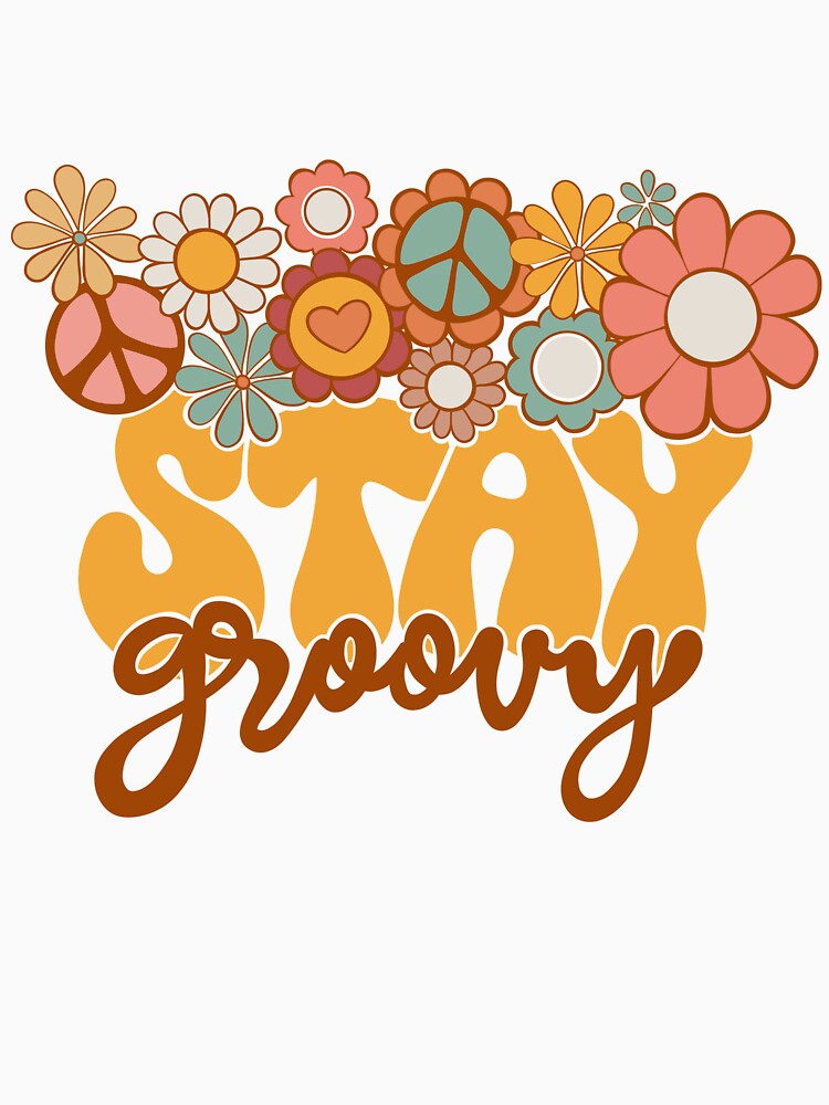 Stay Groovy - Retro 70s hippie design by PuraVidaStudio