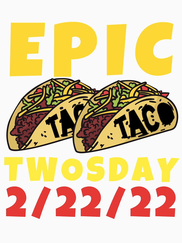 Funny Taco Twosday by gillys