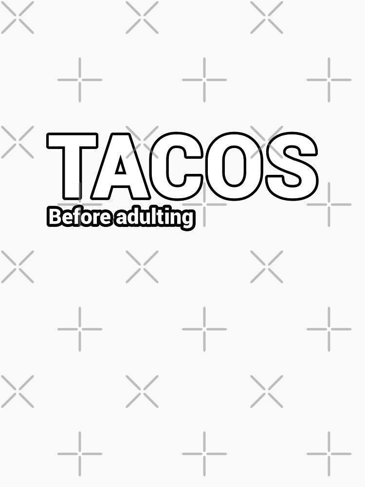 Tacos before adulting food meme minimalist hydro flask by CheeseBlueprint