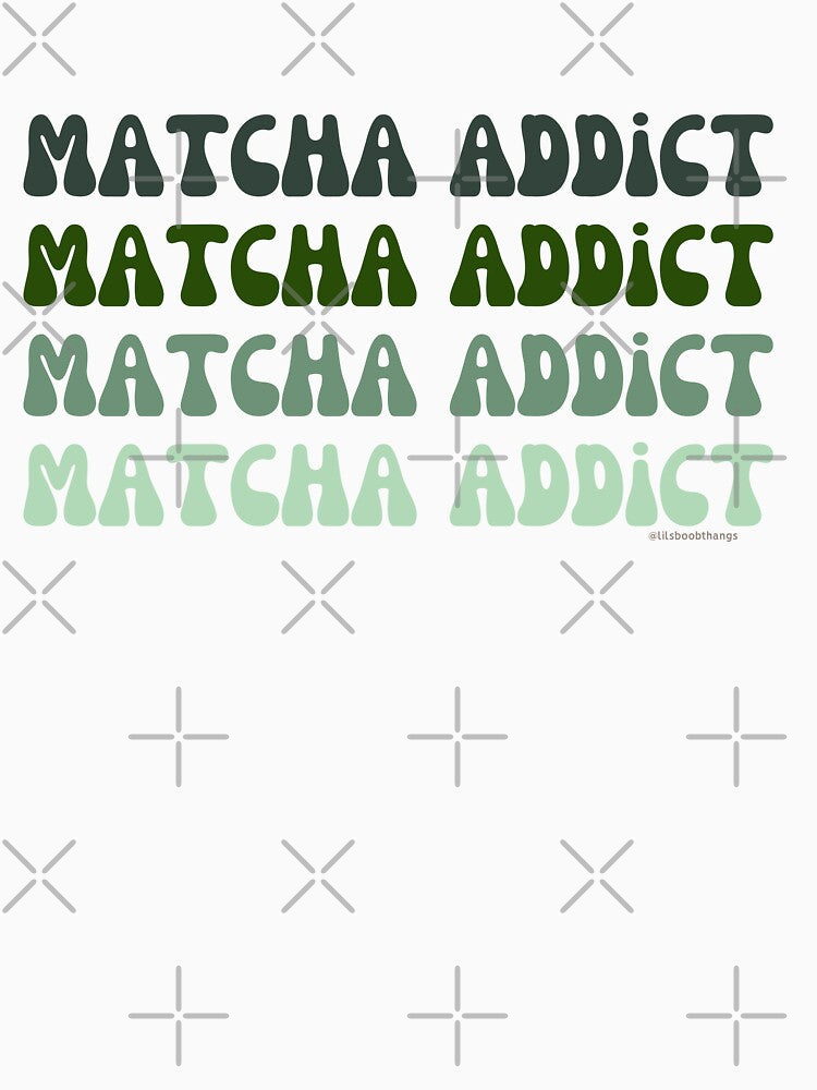 Matcha Addict. v13a | @lilsboobthangs by lilsboobthangs