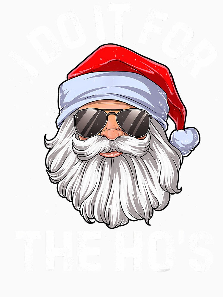 I Do It For The Ho's Funny Inappropriate Christmas 	 Short Sleeve Santa by bielkesicade