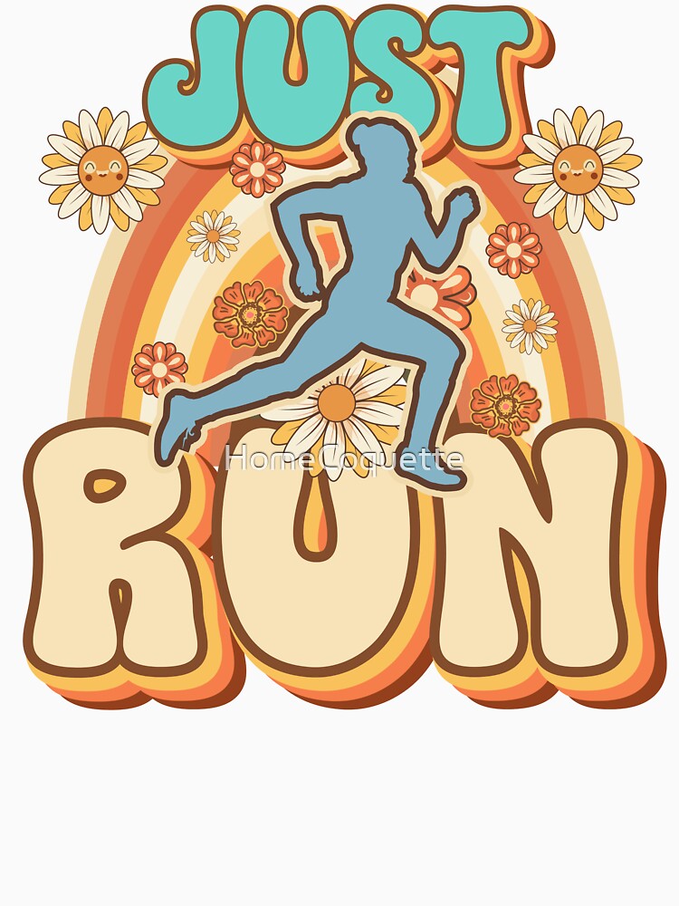 Just run Runner retro quote  gift for running Vintage floral pattern by HomeCoquette