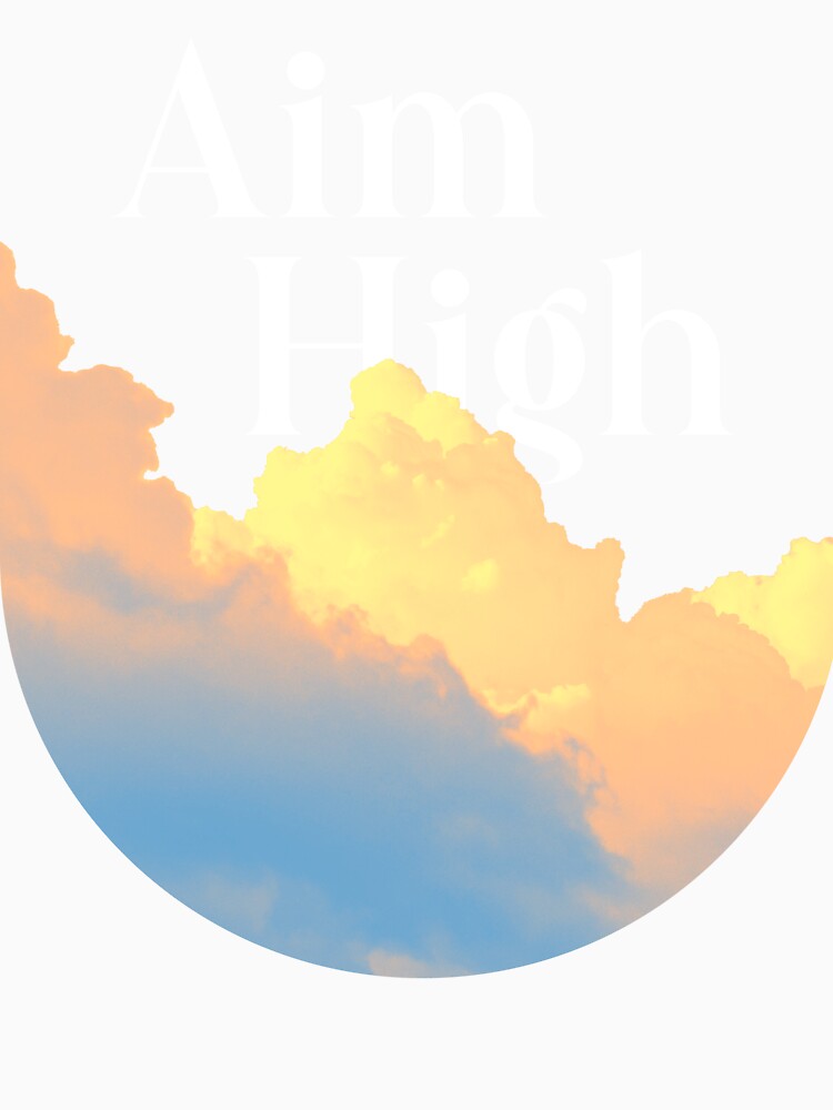Aim High - Dreamy Surreal Cloudcore Aesthetic by MZS Studio