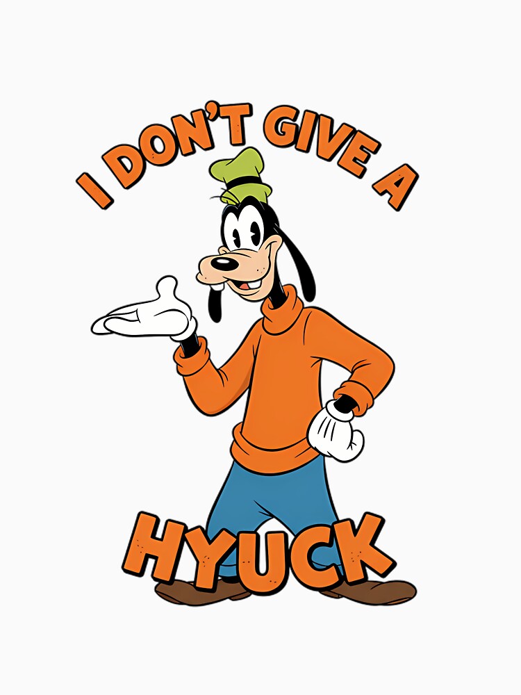 Goofy I Don't Give A Hyuck by memoryweaverart