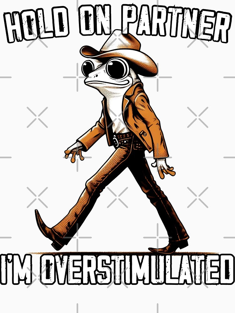 Hold On Partner I'm Overstimulated Cowboy Frog Western vinta by MTRBSK11