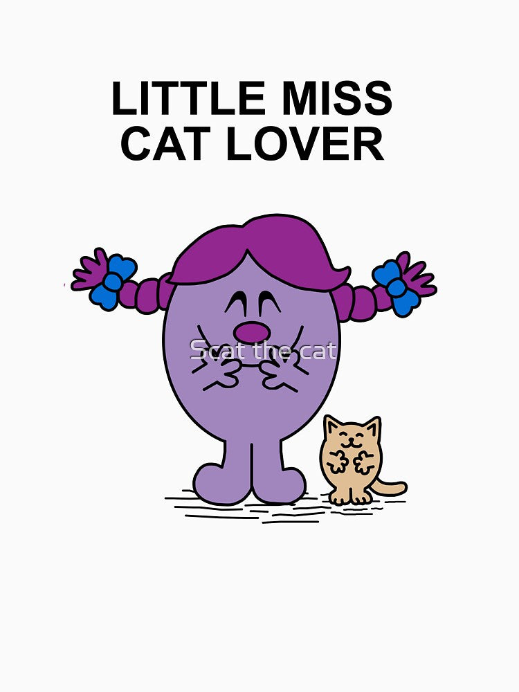 Little Miss Cat Lover by Scat the cat