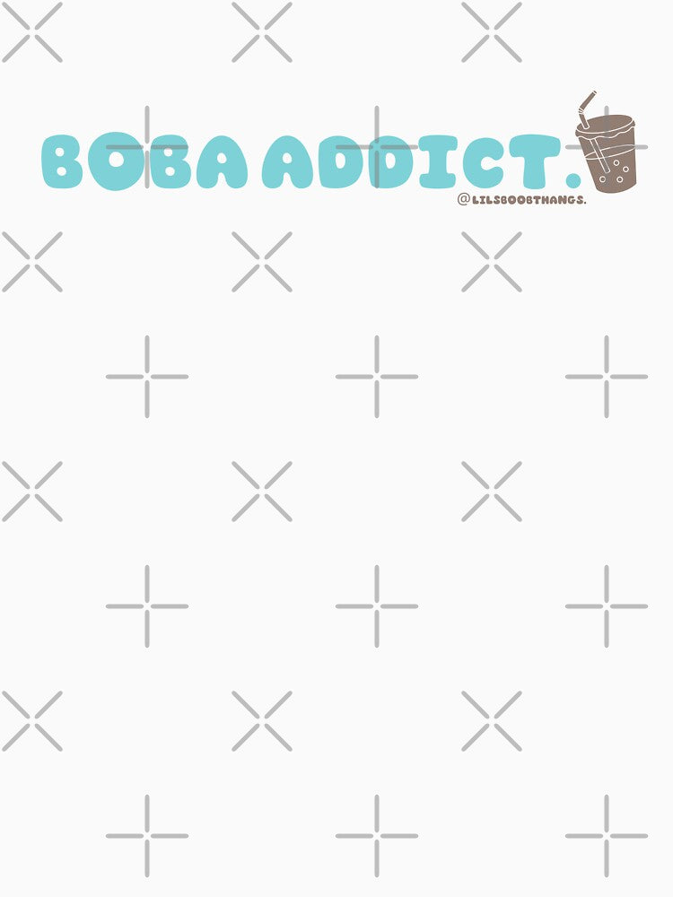 Boba addict, boba, funny boba, bubble tea, milk tea, boba drink, bubble tea v23 | @lilsboobthangs by lilsboobthangs