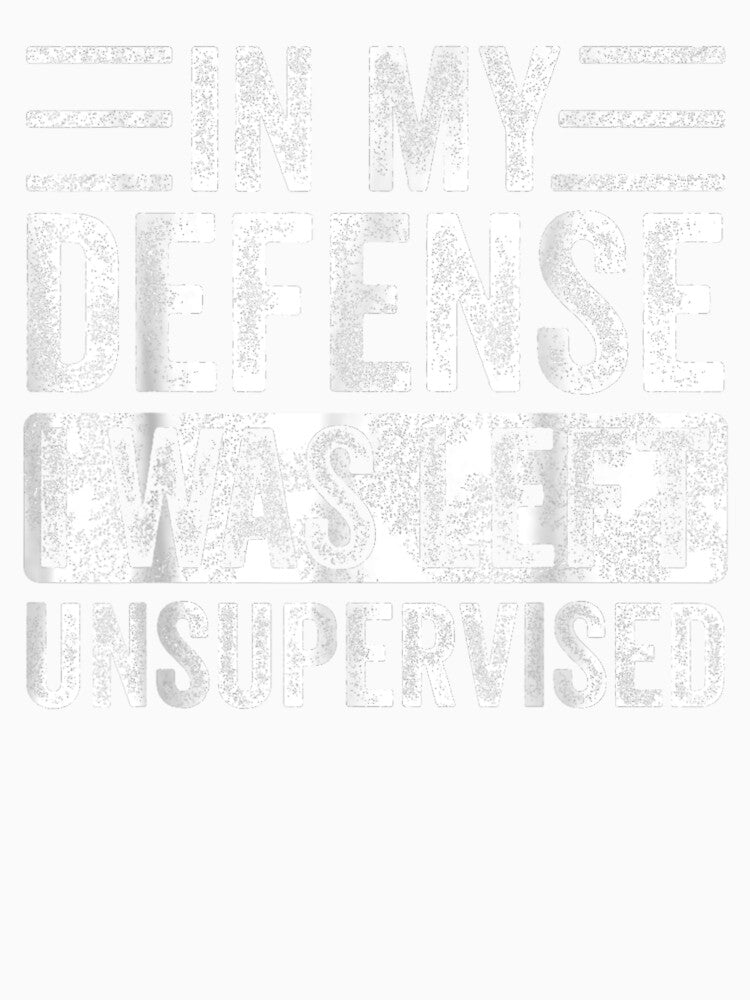 In My Defense" Funny Retro Vintage Black | Classic Fit, Crew Neck, Adult Unisex by GYMPursuit