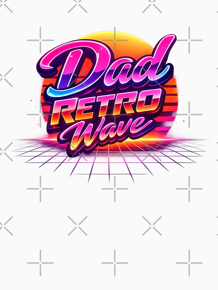 Dad Retro Wave - Neon Synthwave Typography Design by MKreative Studio