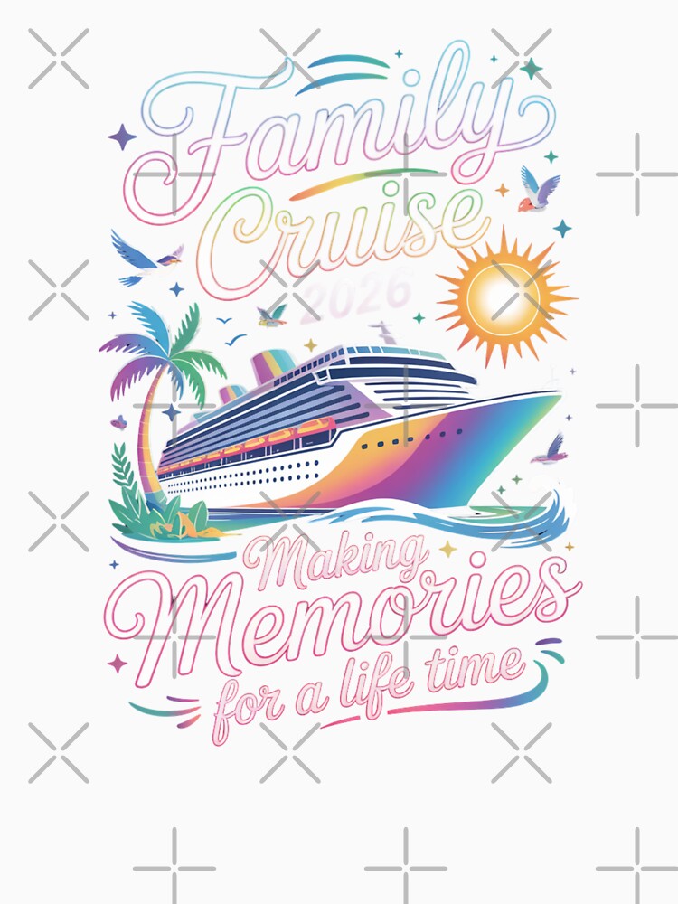 Family Cruise 2026 Making Memories Vacation Design by Gogetgiggles