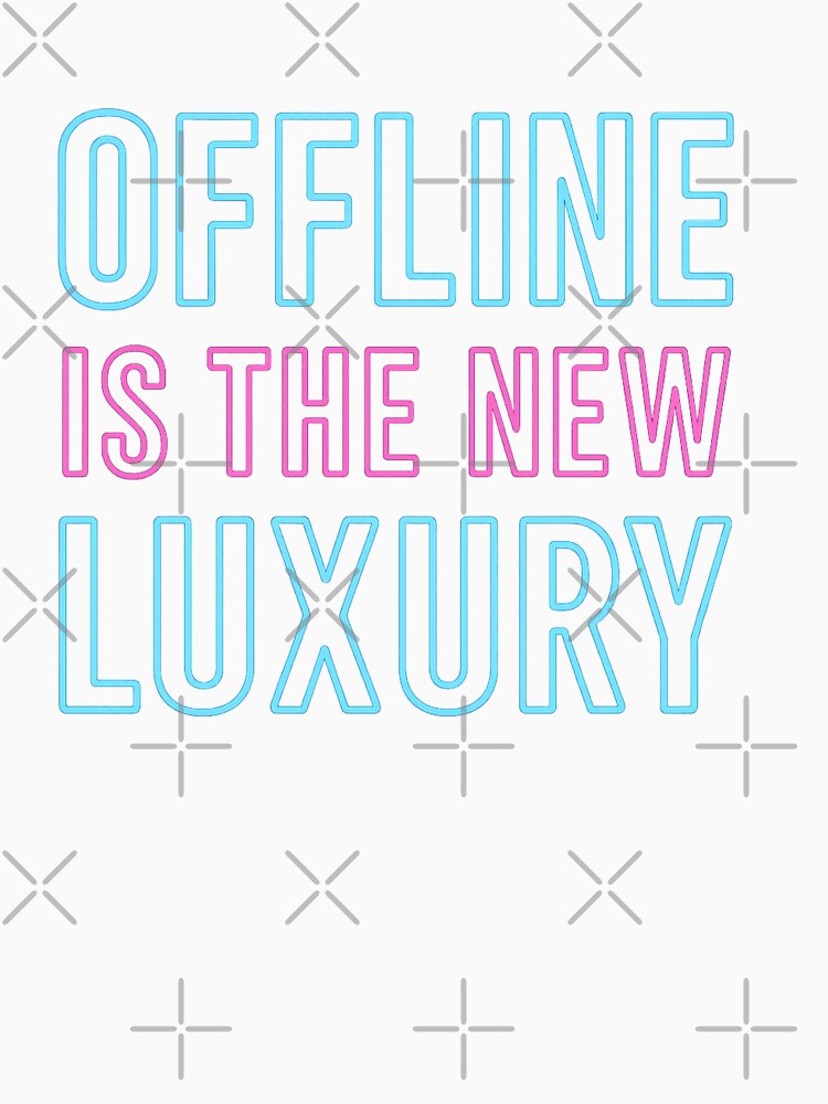 Offline is the New Luxury – Retro Neon Design by LunarBones