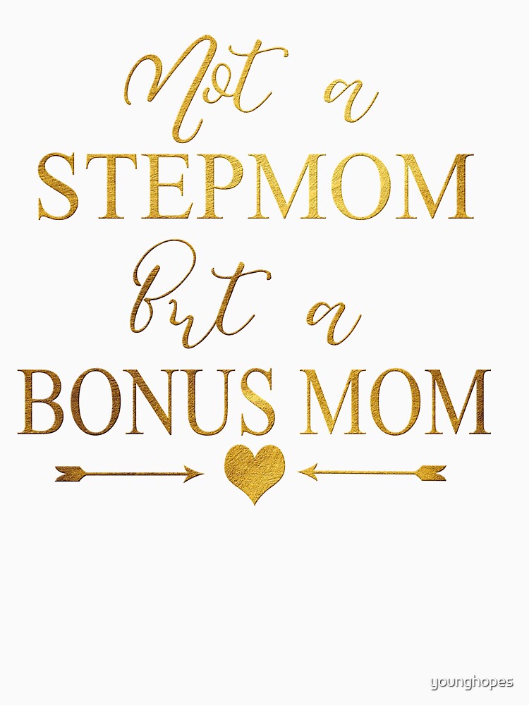 Not A Stepmom But a Bonus Mom- Mothers Day Gifts by younghopes