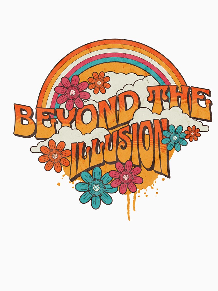 Beyond The Illusion by TrippyTeeShirts