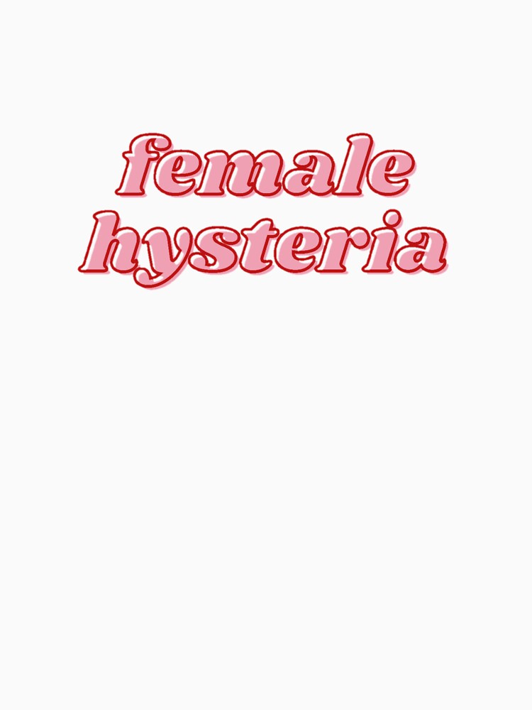 Female hysteria by daphhne