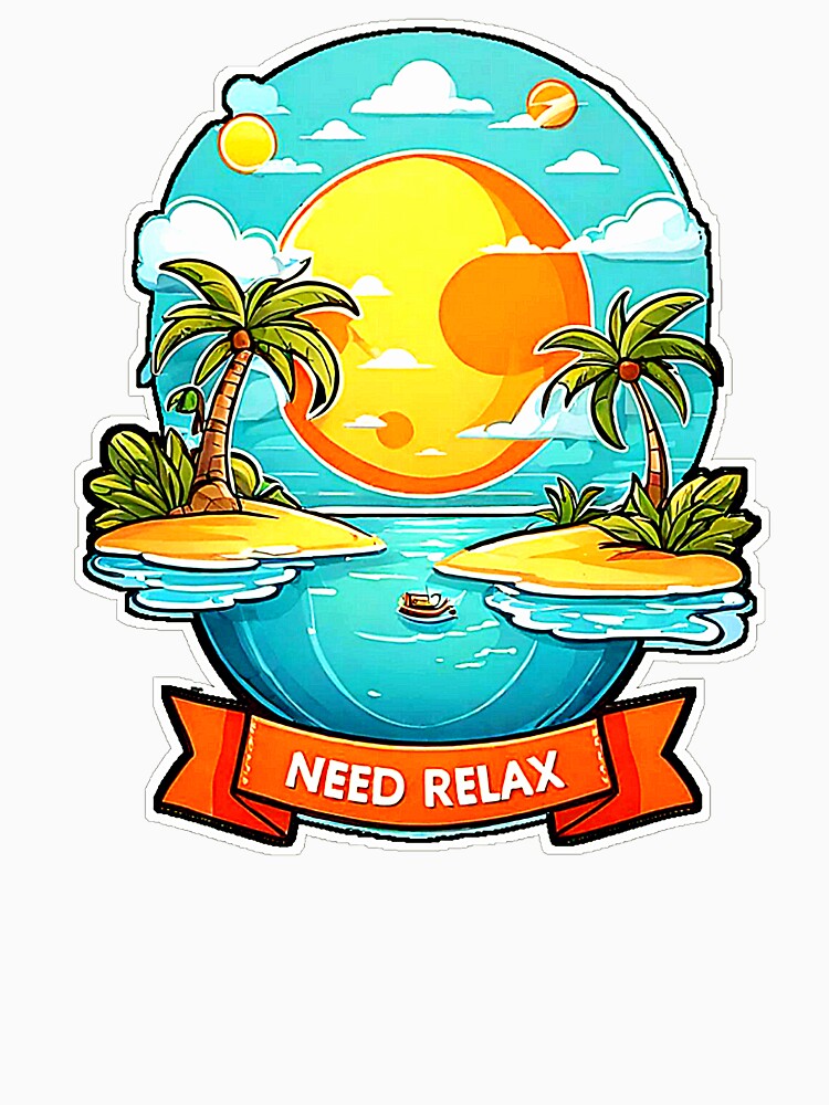 Travel Aesthetic Need Relax Holidays Isle Destination. by Giulivo Store Graphic