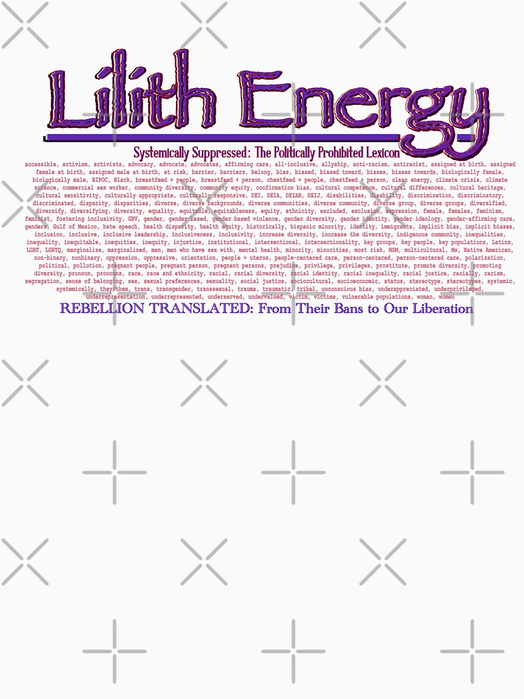 LILITH ENERGY - THE SHADOW BANNED LEXICON OF 2025 by aadventures