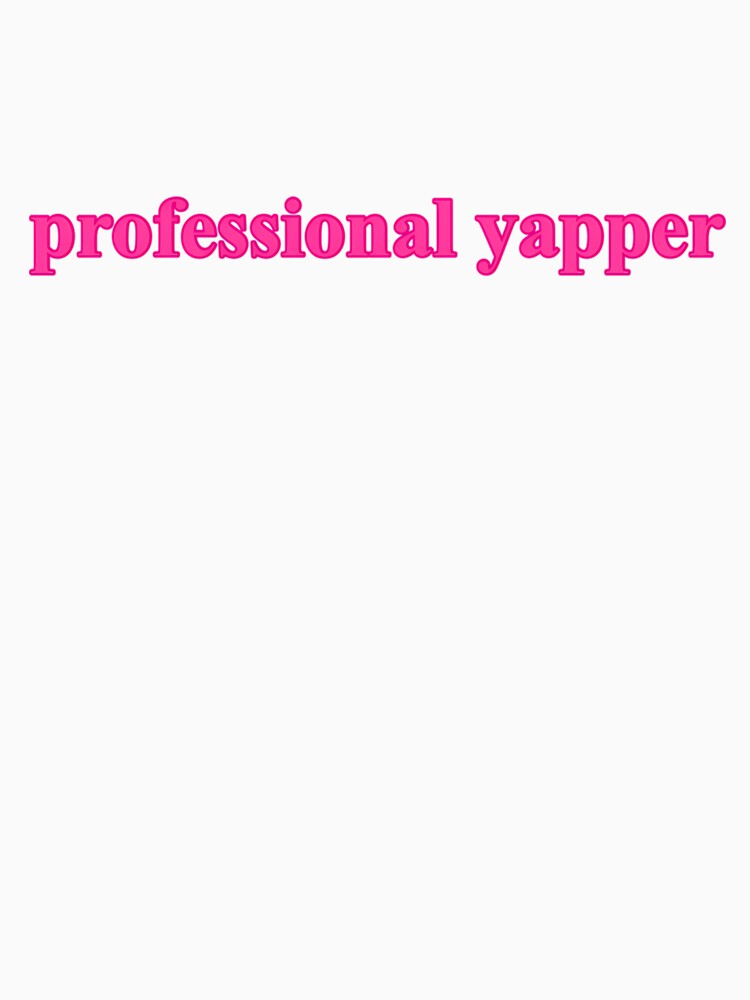 Professional Yapper Design by rykerres