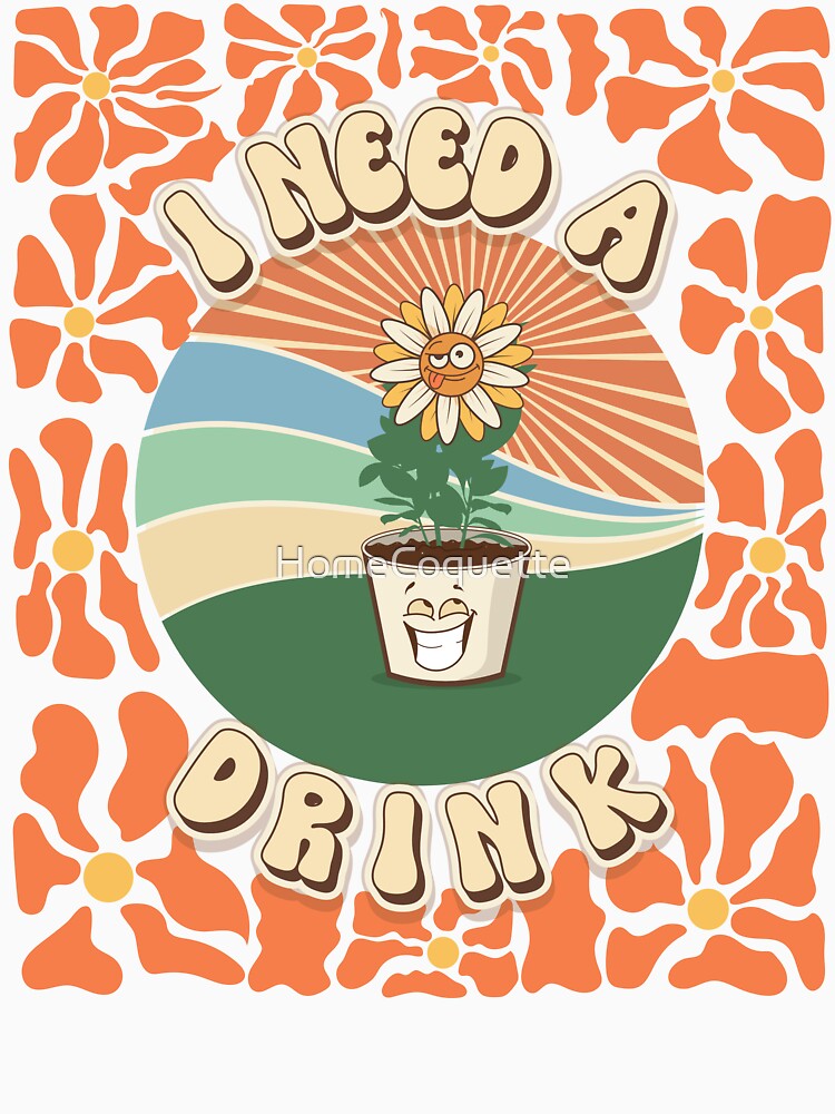 Mothers day plant  lover groovy sarcastic cactus funny I need a drink by HomeCoquette