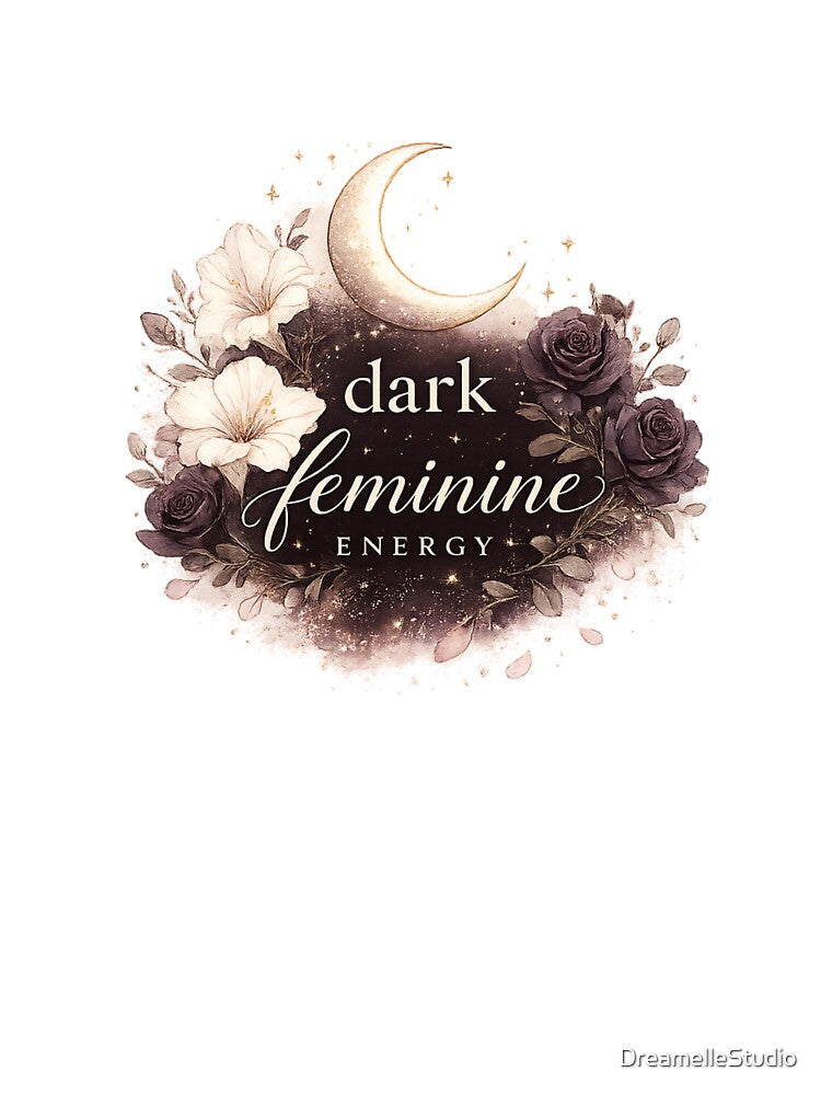 Dark Feminine Energy Gift for Her Women Empowerment Mystical Shirt by DreamelleStudio