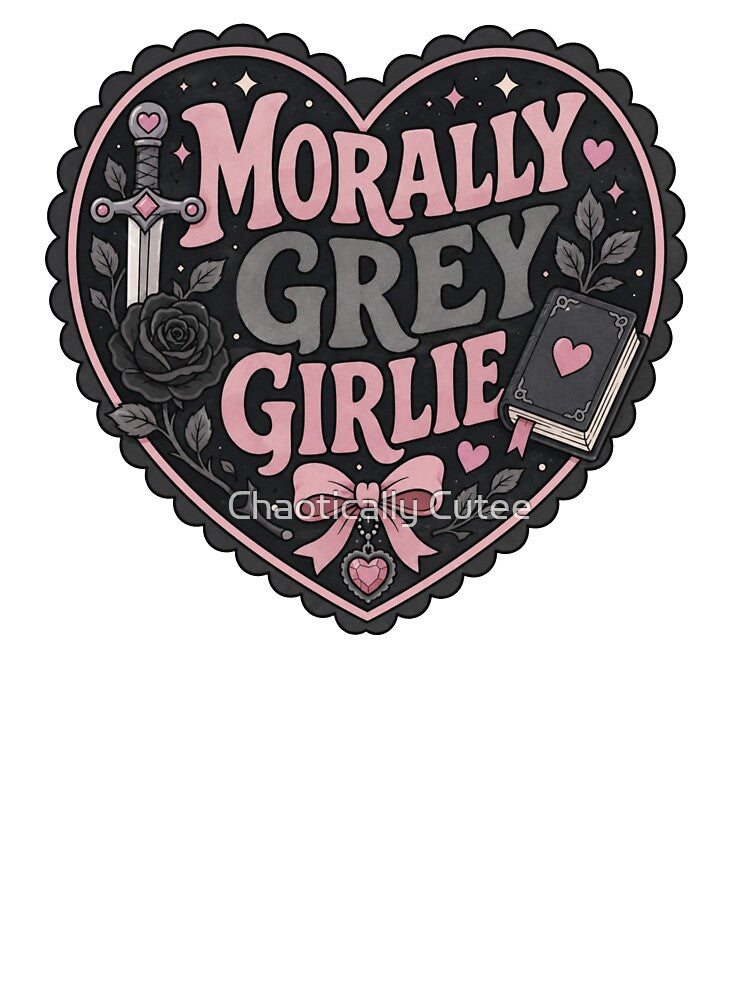 Morally Grey Girlie - bookish by Chaotically Cutee