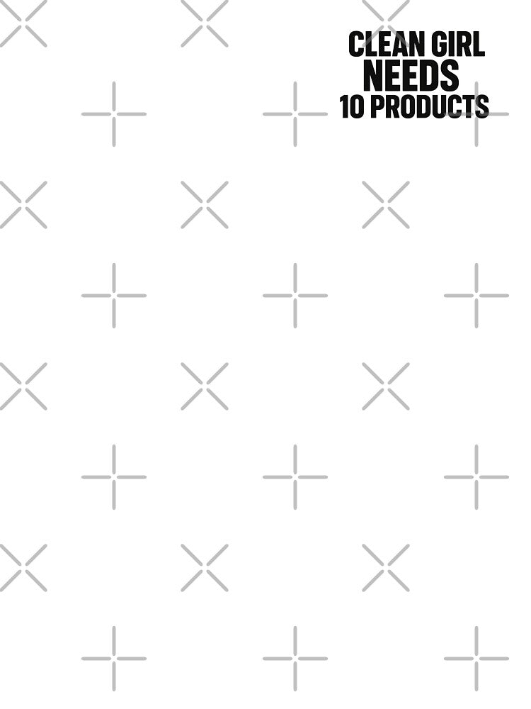 Clean Girl Needs 10 Products – Wellness Satire Sticker by CaffeinatedCreatures